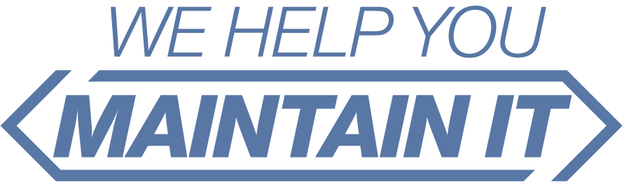 We Help You Maintain It